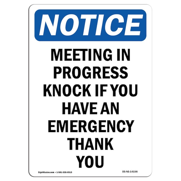 Safety Sign, OSHA Notice, 5" Height, Meeting In Progress Knock If You Sign, Portrait, 10PK